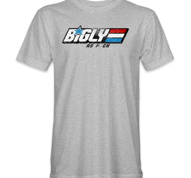 Bigly AF T-Shirt