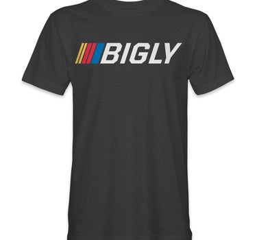 Bigly Fast T-Shirt